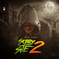 It's a Scary Site 2 by Fredo Santana album reviews, ratings, credits
