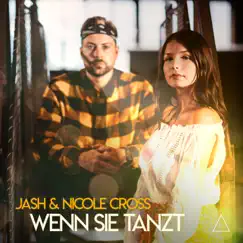 Wenn sie tanzt - Single by JASH & Nicole Cross album reviews, ratings, credits