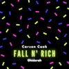 Fall N' Rich (feat. Ghidorah) - Single album lyrics, reviews, download
