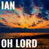 Oh Lord - Single album lyrics, reviews, download