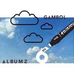 Albumz Six by Gambol album reviews, ratings, credits