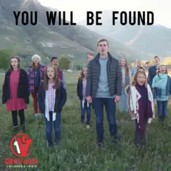 You Will Be Found - Single by One Voice Children's Choir album reviews, ratings, credits