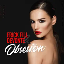 Obsesión - Single by Erick Fill & Devonte album reviews, ratings, credits