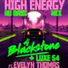 High Energy (feat. Evelyn Thomas) [Nu Bass Mix] - Single album lyrics, reviews, download