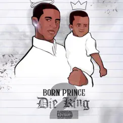 Born Prince Die King 2 - EP by Kameup Koley album reviews, ratings, credits