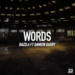 Words (feat. Damien Garry) Song Lyrics