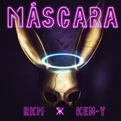 Máscara - Single by RKM & Ken-Y album reviews, ratings, credits