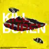 KillBuren - Single album lyrics, reviews, download