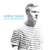 Simple Things - EP album lyrics, reviews, download