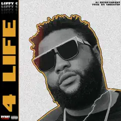 4 Life - Single by Loppy C album reviews, ratings, credits
