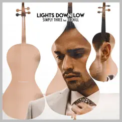 Lights Down Low (feat. Redhill) - Single by Simply Three album reviews, ratings, credits