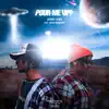 Pour Me Upp (feat. Rahulfuckedupp) - Single album lyrics, reviews, download