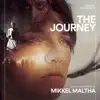 The Journey (Original Motion Picture Soundtrack) album lyrics, reviews, download