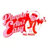 Pimpin' Ain't Easy album lyrics, reviews, download