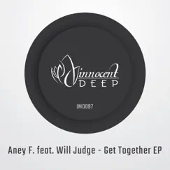 Get Together - Single by Aney F. & Will Judge album reviews, ratings, credits