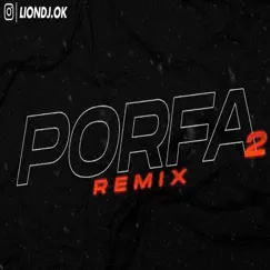 Porfa 2 (Remix) - Single by Lion DJ & Dj Nacho album reviews, ratings, credits