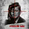 Feelin' Me - Single album lyrics, reviews, download