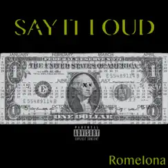 Say It Loud - Single by RomeIona album reviews, ratings, credits