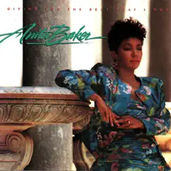 Giving You the Best That I Got by Anita Baker album reviews, ratings, credits