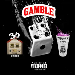 Gamble - Single by 3DBando & Hilfiger P album reviews, ratings, credits