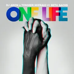 One Life (Intro Mix) [feat. Beth Sacks] Song Lyrics