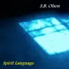 Spirit Language album lyrics, reviews, download