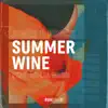 Summer Wine (feat. Giulia Wahn) - Single album lyrics, reviews, download