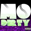 Mo Dirty (feat. Truu) - Single album lyrics, reviews, download