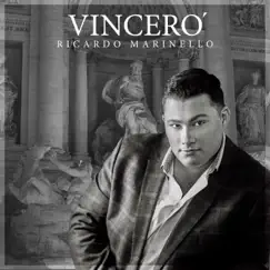 Vincero' - Single by Ricardo Marinello album reviews, ratings, credits