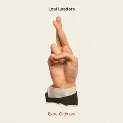 Extra-Ordinary - Single by Lost Leaders album reviews, ratings, credits