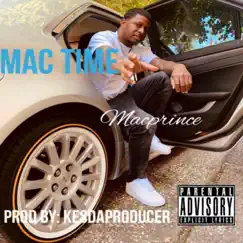 Mac Time - Single by Macprince album reviews, ratings, credits