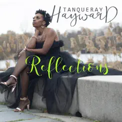 Reflections - Single by TanQueray Hayward album reviews, ratings, credits