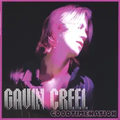 Goodtimenation by Gavin Creel album reviews, ratings, credits