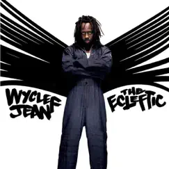The Ecleftic -2 Sides II A Book by Wyclef Jean album reviews, ratings, credits