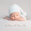 Lullaby with Music Box: Sleep Melodies for Babies, Nightly Night, Sweet Dreams album lyrics, reviews, download