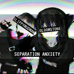Separation Anxiety Song Lyrics