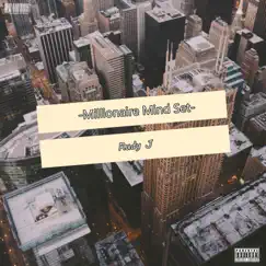 Millionaire Mind Set - Single by Rudy J album reviews, ratings, credits
