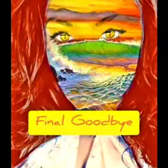 Final Goodbye Song Lyrics