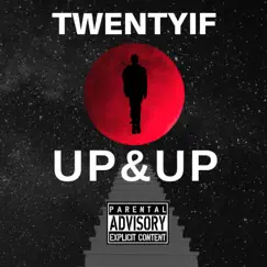 Up&Up - Single by TWENTYIF album reviews, ratings, credits