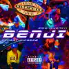 BENJI (feat. EmoneyOne11) - Single album lyrics, reviews, download