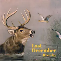 Last December - Single by Riverby album reviews, ratings, credits