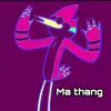 Ma Thang - Single album lyrics, reviews, download