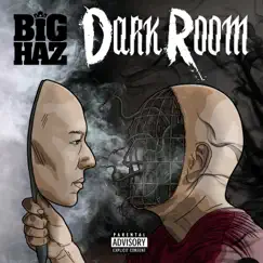Dark Room (feat. Kozme) - Single by Big Haz album reviews, ratings, credits