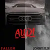 Audi (feat. Fallen) - Single album lyrics, reviews, download