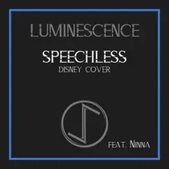 Speechless (feat. Ninna) - Single by Luminescence album reviews, ratings, credits