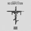 No Competition (feat. Li Fred) - Single album lyrics, reviews, download