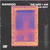 The Way I Am (with MOTi) - Single album lyrics, reviews, download