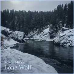 Lone Wolf - EP by Kolton Moore & the Clever Few album reviews, ratings, credits