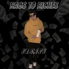 Rags to Riches - Single by Xdripx album reviews, ratings, credits