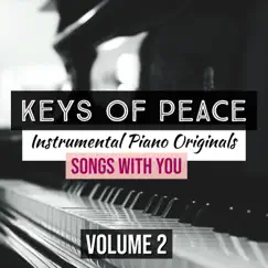 Songs With You, Vol. 2 by Keys of Peace album reviews, ratings, credits